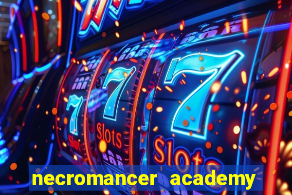 necromancer academy pt br